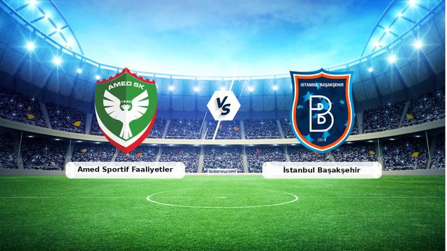 CANLI | Amed Sportif Faaliyetler - İstanbul Başakşehir Maç Detayları ve Yayın Bilgileri