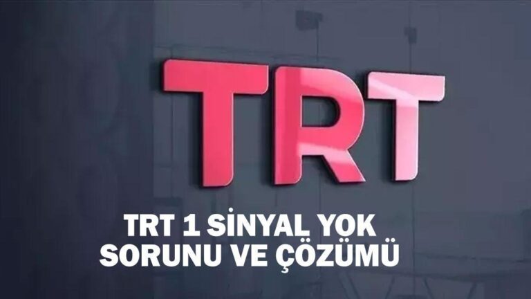 TRT 1 sinyal yok hatası nasıl çözülür? TRT 1 Frekans ayarlama adımları